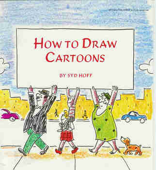 How to Draw Cartoons, Syd Hoff. (Paperback 0590406892)