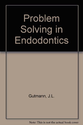 problem solving in endodontics 4th edition pdf