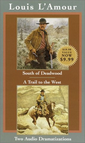 South of Deadwood and A Trail to the West Louis LAmour, Louis L'Amour ...